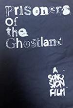 Prisoners of the Ghostland