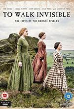 To Walk Invisible: The BrontÃ« Sisters