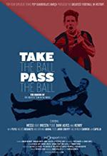 Take The Ball Pass The Ball