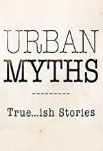 Urban Myths