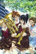 Sound! Euphonium the Movie â Welcome to the Kitauji High School Concert Band