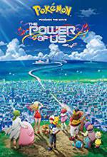 PokÃ©mon the Movie: The Power of Us