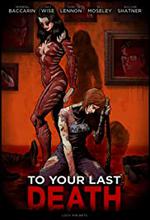 To Your Last Death