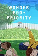 Wonder Egg Priority